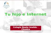 Tu hijo e Internet Colegio Beata Imelda - Chosica.