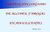 PREVENCIÓN CONSUMO DE ALCOHOL Y DROGAS EN ADOLESCENTES Mariluz Ocete Mariluz Ocete.