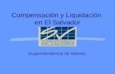 Superintendencia de Valores. Compensación y Liquidación en El Salvador.