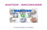 MANTEDIF - WINCOMANDER Conectividad en Redes. CONECTIVIDAD EN REDES DE MANTEDIF - WINCOMANDER El Programa para la Gestión del Mantenimiento de Edificios.