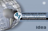Lic. Dante Sica Oportunidades y desafios: Principales tendencias de la economía global y sus efectos sobre Latino America y la Argentina Los desafíos.