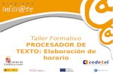 Taller Formativo PROCESADOR DE TEXTO: Elaboración de horario.