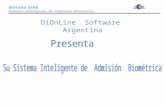 DiOnLine Software Argentina HISTORIA DiOnLine Software …. Rosario Pcia de Santa Fe Argentina Fuimos los primeros en diseñar desarrollar e instalar un.
