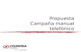 Propuesta Campaña manual telefónico. En Colpatria buscamos fortalecer los estándares de servicio. Con llegada de los nuevos teléfonos podremos comunicarnos.