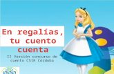 II Versión concurso de cuento CSIR Córdoba. Promover en los niños, niñas y adolescente cordobeses, la lectura e investigación sobre el tema de regalías.