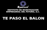 TE PASO EL BALON INSTITUTO DE INVESTIGACION EMPRESARIAL DEL FUTURO, A.C.