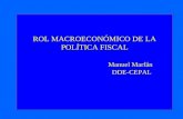 ROL MACROECONÓMICO DE LA POLÍTICA FISCAL Manuel Marfán DDE-CEPAL.