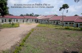 El nuevo Hospital de Padre Pio en Kamwenge, Diocesis de Fort Portal, Uganda.