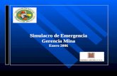Simulacro de Emergencia Gerencia Mina Enero 2006.