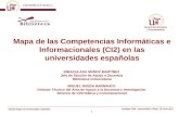 Estudio mapa CI2 universidades españolas Jornadas CRAI - Universidad La Rioja - 28 Junio 2012 1 Mapa de las Competencias Informáticas e Informacionales.