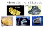 Minerals no silicats (NATIUS) OR (Au) PLATA (Ag) SOFRE (S) DIAMANT (C) GRAFIT (C)