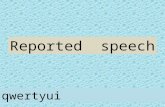 Reported speech qwertyui. El estilo indirecto (reported speech) se usa para contar lo que alguien ha dicho sin citar exactamente sus palabras. Podemos.