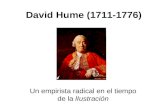 David Hume (1711-1776) Un empirista radical en el tiempo de la lIustración.