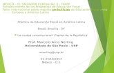 MÉXICO – EL SALVADOR EUROsociAL II – FIIAPP Fortalecimiento de los Programas de Educación Fiscal Taller internacional sobre mejores prácticas de Educación.