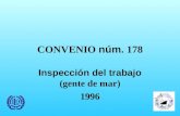 CONVENIO núm. 178 Inspección del trabajo (gente de mar) 1996.