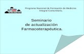 Seminario de actualización Farmacoterapéutica. Programa Nacional de Formación de Medicina Integral Comunitaria.
