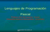 Lenguaje Pascal: Ana Laureano_UAM-A Lenguajes de Programación Pascal Profesora Ana Lilia Laureano - Cruces Universidad Autónoma Metropolitana - Azcpotzalco.
