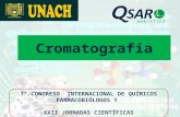 Cromatografía 7° CONGRESO INTERNACIONAL DE QUÍMICOS FARMACOBIÓLOGOS Y XXII JORNADAS CIENTÍFICAS.