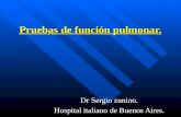 Pruebas de función pulmonar. Dr Sergio zunino. Hospital italiano de Buenos Aires.