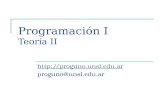 Programación I Teoría II  proguno@unsl.edu.ar.