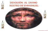 DEVOCIÓN AL DIVINO ROSTRO DE EMMANUEL Sierva de María Luz de Vida.