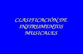 CLASIFICACI“N DE INSTRUMENTOS MUSICALES AER“FONOS CORD“FONOS MEMBRAN“FONOS IDI“FONOS ELECTR“FONOS