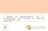 MANUAL DE PROCEDIMIENTOS DEL H. AYUNTAMIENTO CONSTITUCIONAL DE TAMAZULA DE GORDIANO, JAL. ENERO 2014.