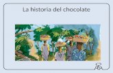 La historia del chocolate. 600 años después de Cristo, en la jungla del río Amazonas, los Mayas cultivaban semillas de cacao y hacían una bebida de chocolate.
