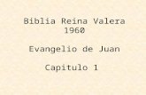 Biblia Reina Valera 1960 Evangelio de Juan Capitulo 1.