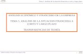 Tema 5. Análisis de la situación financiera a corto y largo plazo Análisis Económico y Financiero de la Empresa. UAB. 1 ANÁLISIS ECONÓMICO Y FINANCIERO.