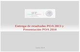 Entrega de resultados POA 2013 y Presentación POA 2014 Junio 2014.