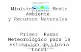 Ministerio de Medio Ambiente y Recursos Naturales Primer Radar Meteorológico para la Estimación de Lluvia Local Conferencia de Prensa Viernes 16 de julio.