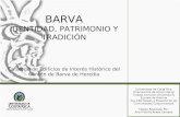 Catálogo de Edificios de Interés Histórico del Cantón de Barva de Heredia BARVA IDENTIDAD, PATRIMONIO Y TRADICIÓN Universidad de Costa Rica Vicerrectoría.