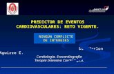 Dr. Marlon Aguirre E. Cardiología. Ecocardiografía Terapia Intensiva Cardiológica. PREDICTOR DE EVENTOS CARDIOVASCULARES: RETO VIGENTE. NINGÚN COMFLICTO.