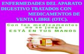 ENFERMEDADES DEL APARATO DIGESTIVO TRATADOS CON MEDICAMENTOS DE VENTA LIBRE (OTC).