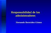 Responsabilidad de los administradores Hernando Bermúdez Gómez.