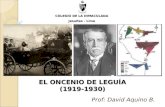 EL ONCENIO DE LEGUÍA (1919-1930) Prof: David Aquino B. COLEGIO DE LA INMACULADA Jesuitas - Lima.