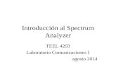 Introducción al Spectrum Analyzer TEEL 4203 Laboratorio Comunicaciones I agosto 2014.