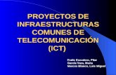 PROYECTOS DE INFRAESTRUCTURAS COMUNES DE TELECOMUNICACIÓN (ICT) Fraile Escudero, Pilar García Vara, Marta Marcos Blanco, Luis Miguel.