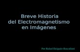Breve Historia del Electromagnetismo en Imágenes Por Rafael Delgado-Buscalioni.