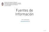 Fuentes de Información Prof. Sol Bendayán sbsunefa@Gmail.com Oct 2014.