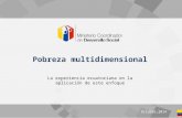 Clic para editar título Octubre,2014 Pobreza multidimensional La experiencia ecuatoriana en la aplicación de este enfoque.