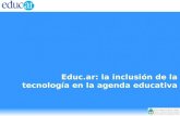 Educ.ar: la inclusión de la tecnología en la agenda educativa.