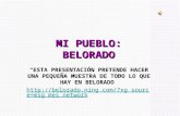 MI PUEBLO: BELORADO “ESTA PRESENTACIÓN PRETENDE HACER UNA PEQUEÑA MUESTRA DE TODO LO QUE HAY EN BELORADO”  _mes_network.