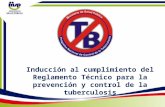 Inducción al cumplimiento del Reglamento Técnico para la prevención y control de la tuberculosis.