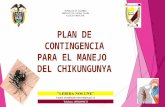 PLAN DE CONTINGENCIA PARA EL MANEJO DEL CHIKUNGUNYA REPUBLICA DE COLOMBIA MUNICIPIO DE LERIDA TOLIMA ALCALDIA MUNICIPAL.
