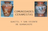 COMUNIDADES CERAMISTAS GUAITIL Y SAN VICENTE DE GUANACASTE.