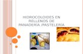 HIDROCOLOIDES EN RELLENOS DE PANADERÍA /PASTELERÍA.