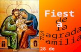 28 de Diciembre Jesús precisa de una família. Precisa ser acogido por el amor de un corazón materno y amparado por la presencia solícita de un padre.