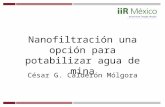 Nanofiltración una opción para potabilizar agua de mina César G. Calderón Mólgora.